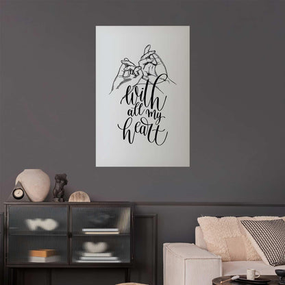 Poster - With All My Heart Artgeist