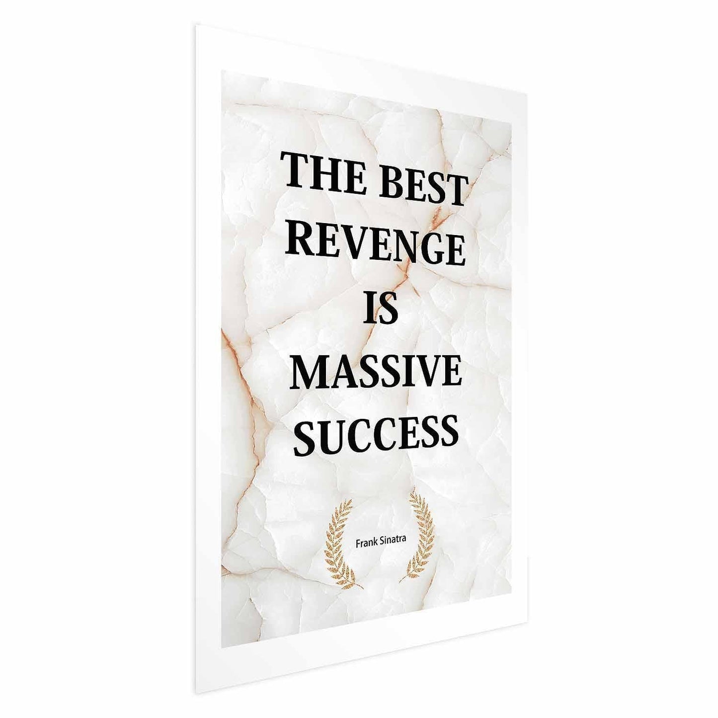 Poster - The Best Revenge Is Massive Success Artgeist