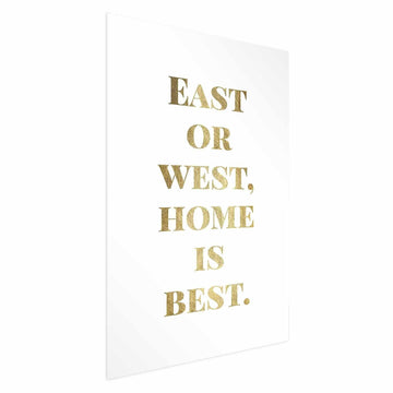 Poster - Gold Home Is Best Artgeist