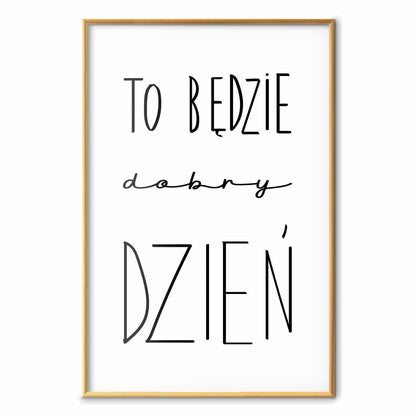 Poster - It Will Be a Good Day