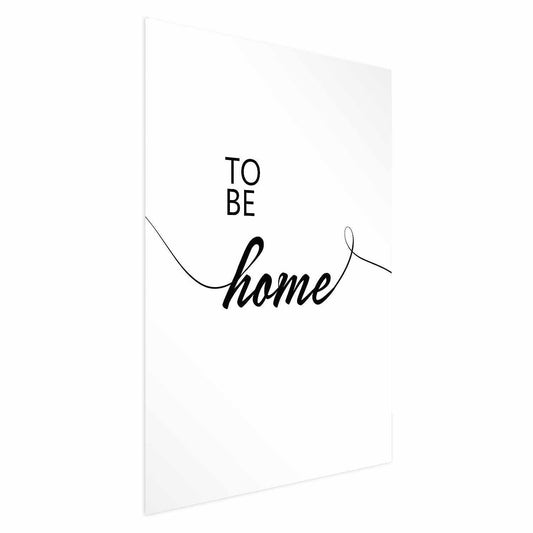 Poster - To Be Home Artgeist
