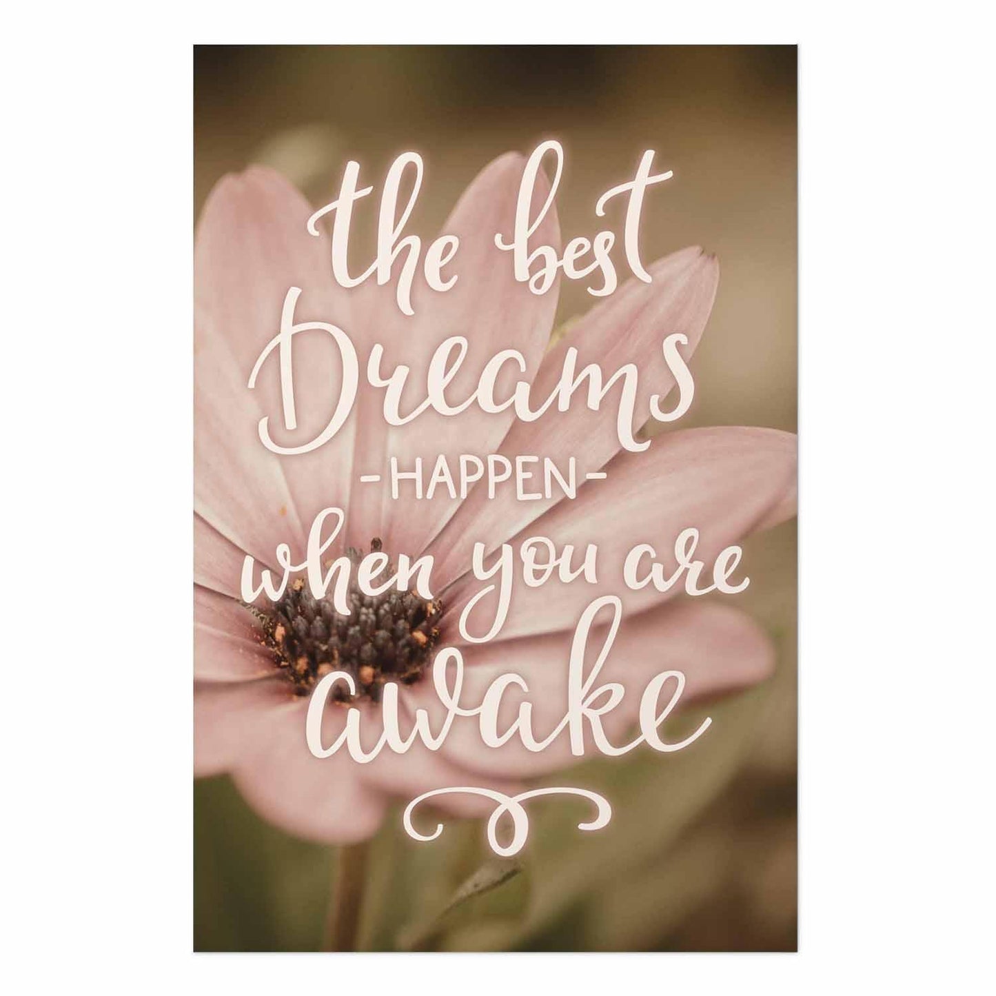 Poster - The Best Dreams Happen When You Are Awake