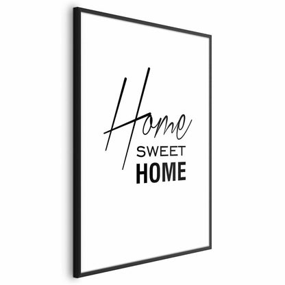 Poster - Black and White: Home Sweet Home Artgeist