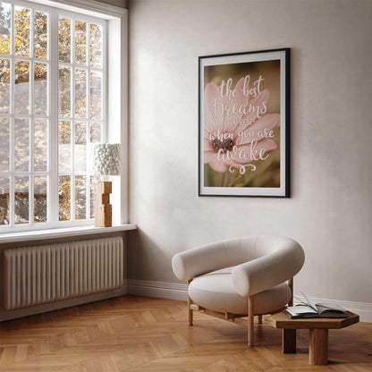 Poster - The Best Dreams Happen When You Are Awake Artgeist