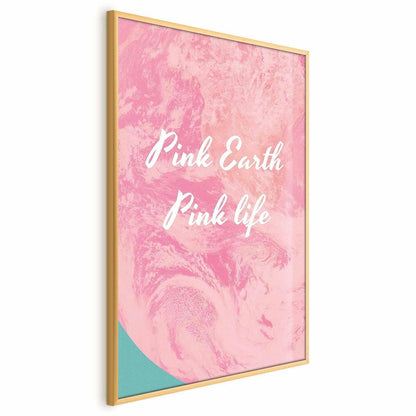 Poster - Pink Earth, Pink Life