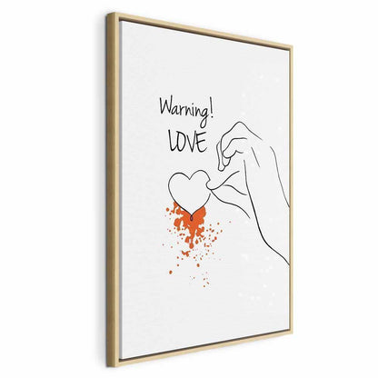 Leinwandbild - Warning! Love (1 Part) Vertical