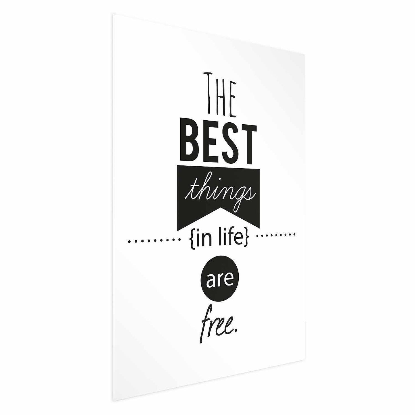 Poster - The Best Things in Life Are Free Artgeist