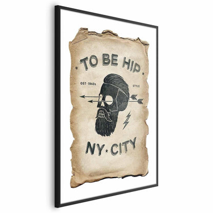 Poster - To Be Hip with vintage NYC design and black frame.
