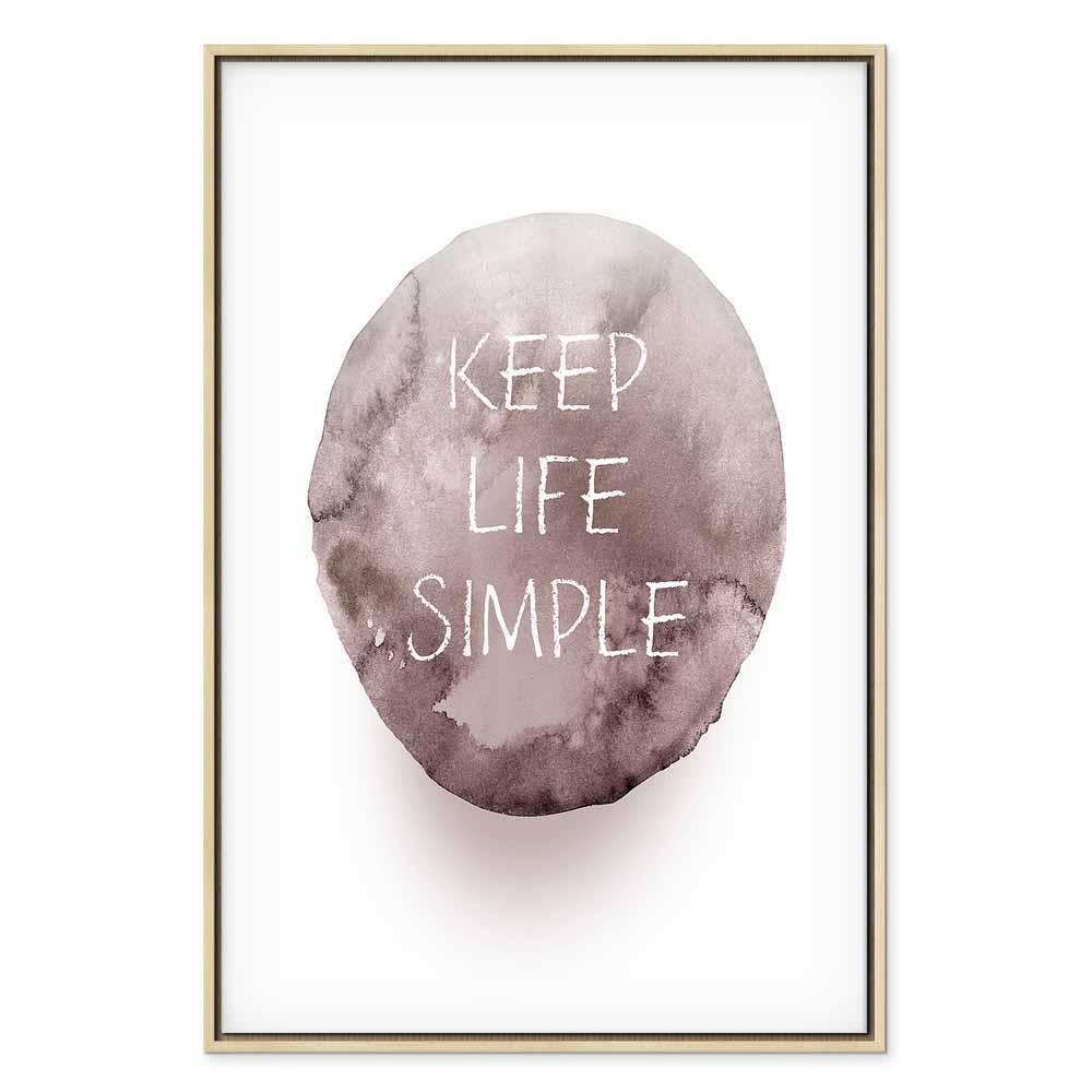 Leinwandbild - Keep Life Simple (1 Part) Vertical