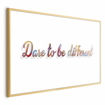 Poster - Dare to Be Different Artgeist
