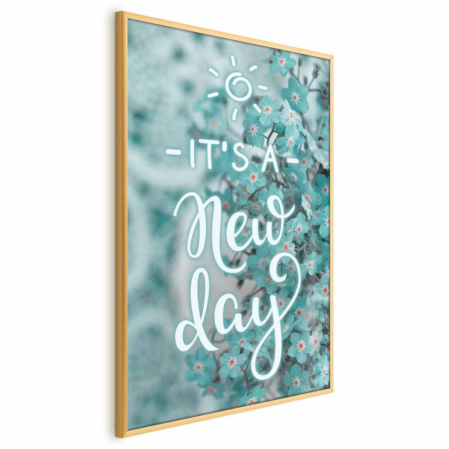 Poster - It's a New Day Artgeist