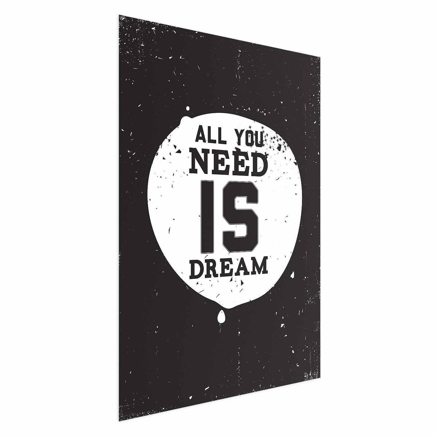 Poster - All You Need Is Dream Artgeist