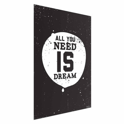 Poster - All You Need Is Dream Artgeist