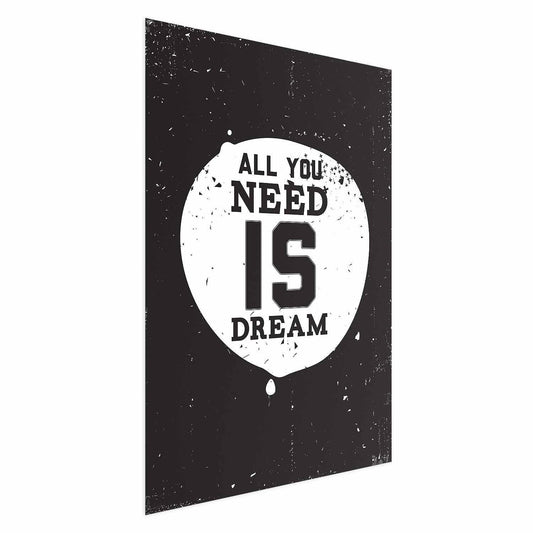 Poster - All You Need Is Dream Artgeist