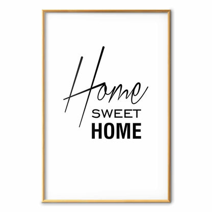 Poster - Black and White: Home Sweet Home