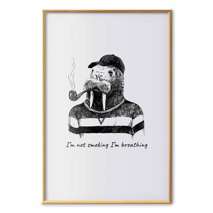 Poster - I'm Not Smoking I'm Breathing