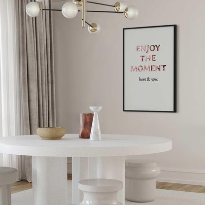 Poster - Enjoy the Moment Artgeist