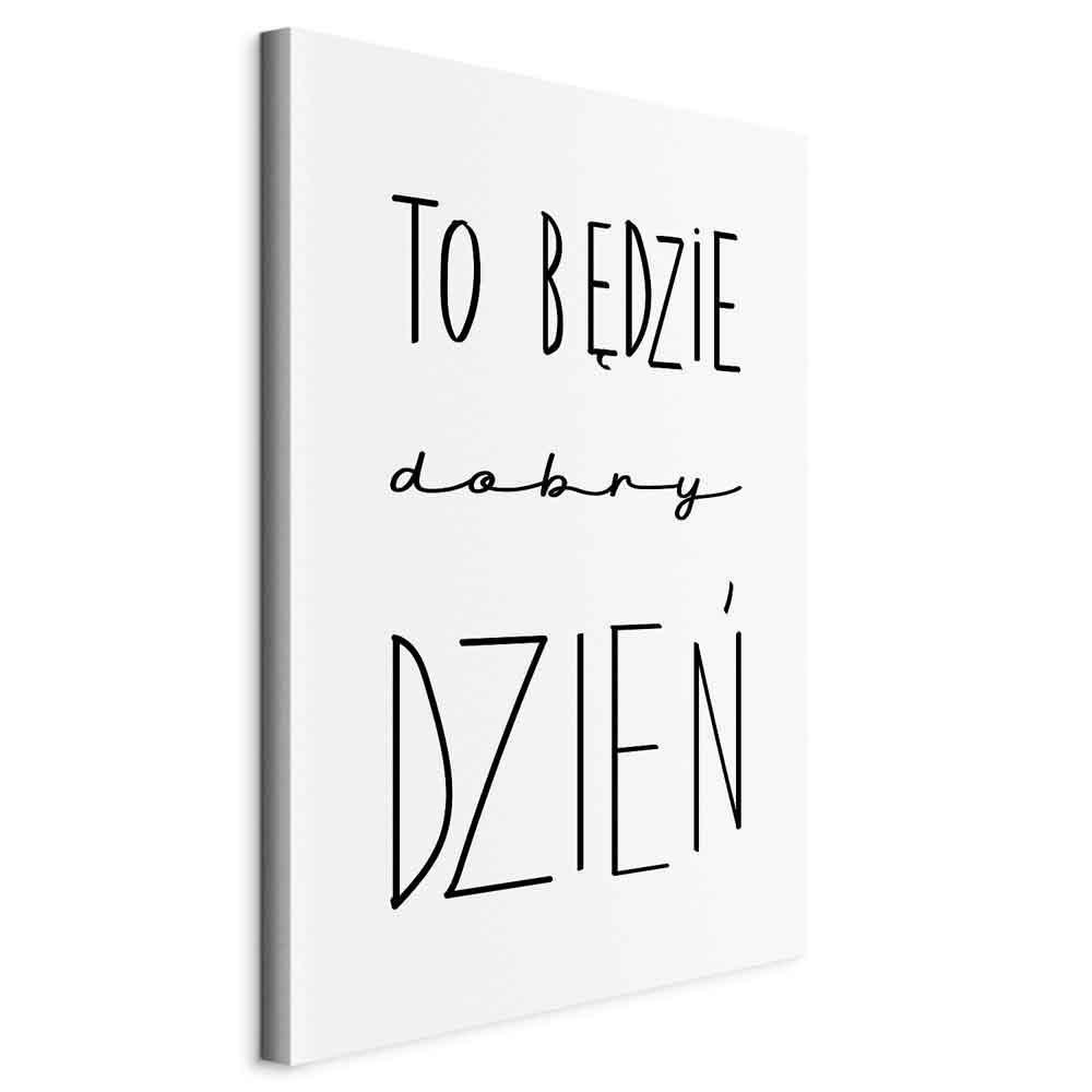 Leinwandbild - Art of Words (1-part) - Inspirational Black Text on White