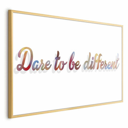 Poster - Dare to Be Different Artgeist