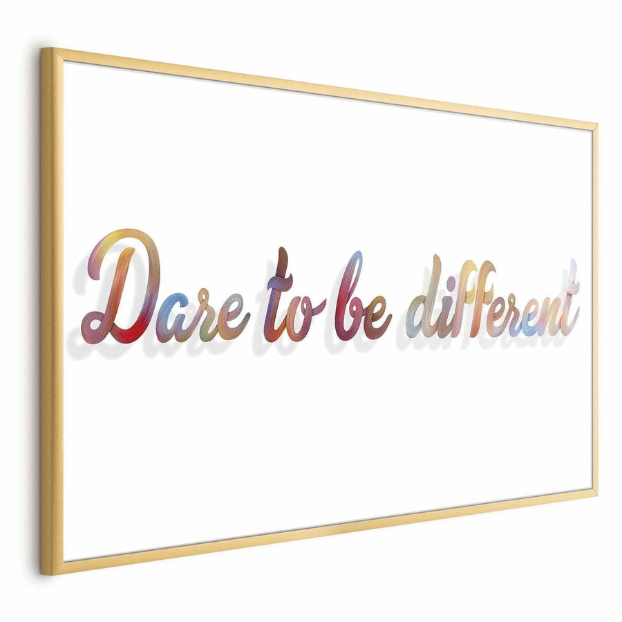 Poster - Dare to Be Different Artgeist