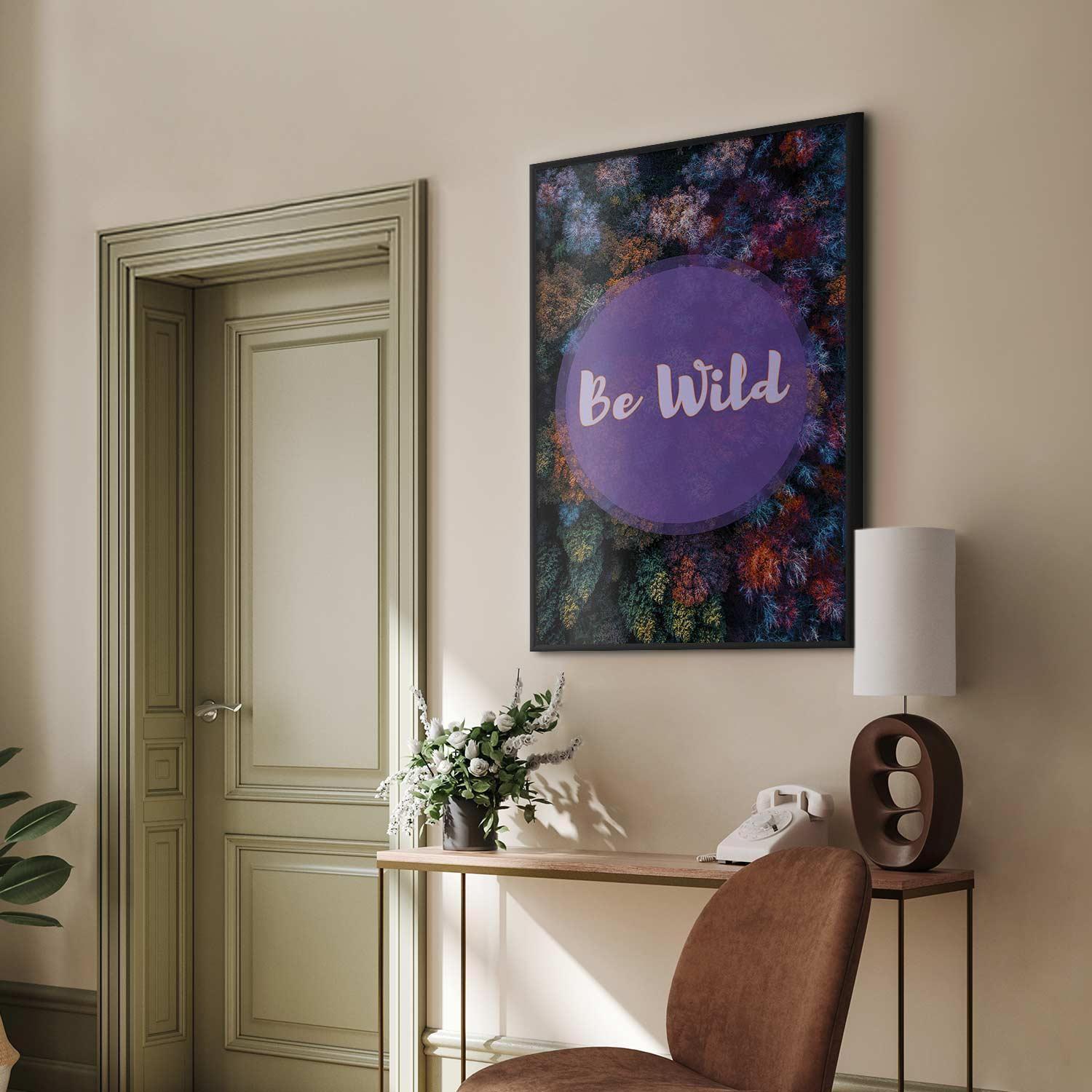 Poster - Be Wild Artgeist