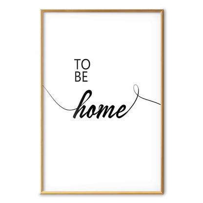Poster - To Be Home
