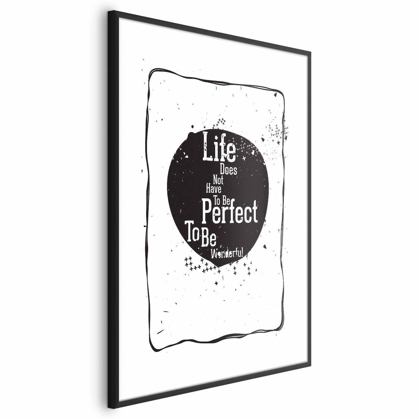 Poster - Life Doesn't Have to Be Perfect to Be Wonderful Artgeist