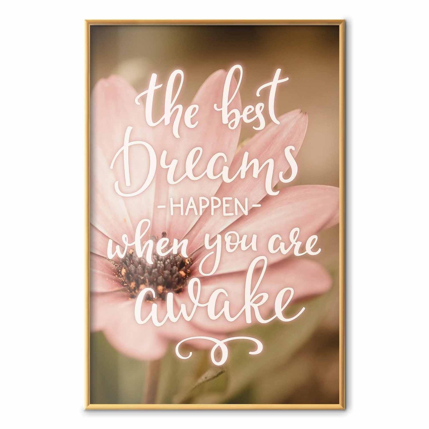 Poster - The Best Dreams Happen When You Are Awake