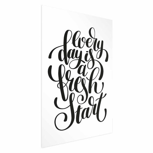 Poster - Every Day a Fresh Start Artgeist