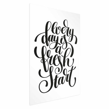 Poster - Every Day a Fresh Start Artgeist