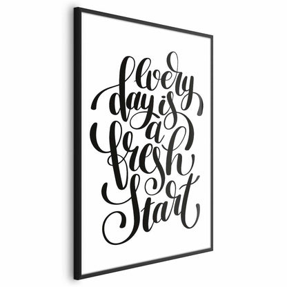 Poster - Every Day a Fresh Start Artgeist