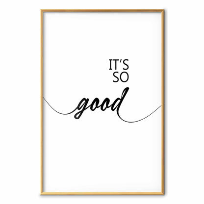 Poster - It's So Good