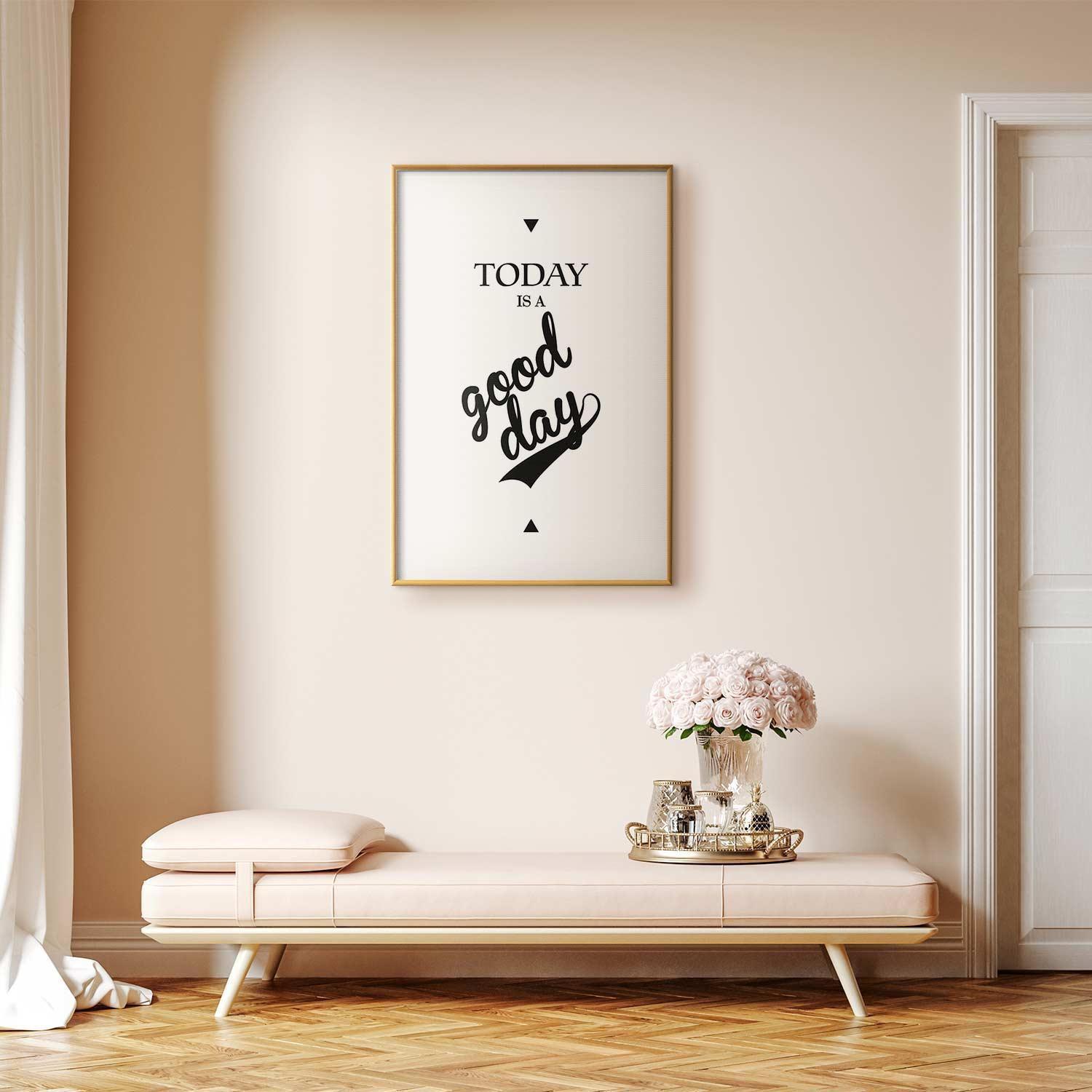 Poster - Today Is a Good Day Artgeist