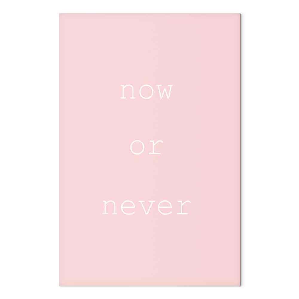 Leinwandbild - Now or Never (1 Part) Vertical