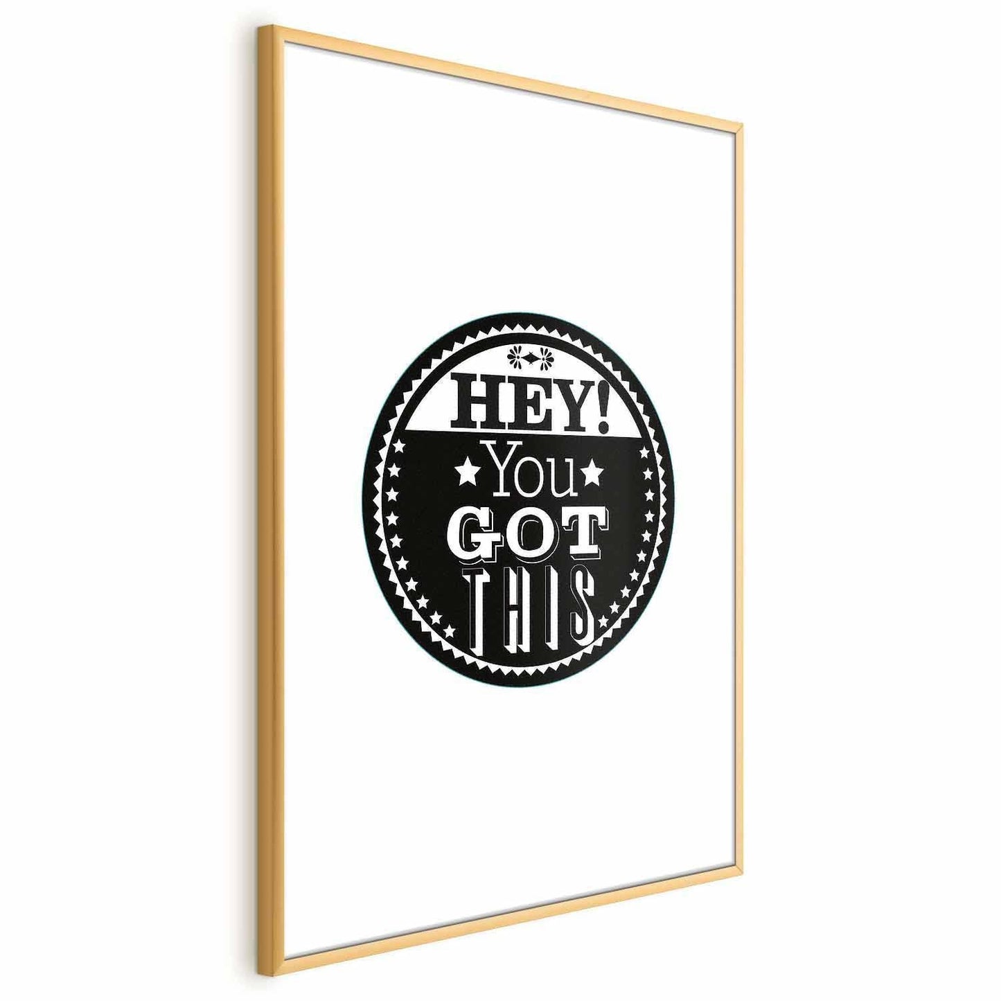 Poster - Hey! You Got This Artgeist