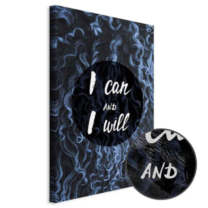 Leinwandbild - I Can and I Will (1 Part) Vertical