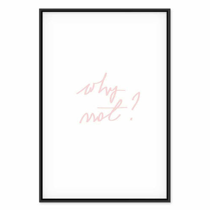 Leinwandbild - Why Not? (1 Part) Vertical