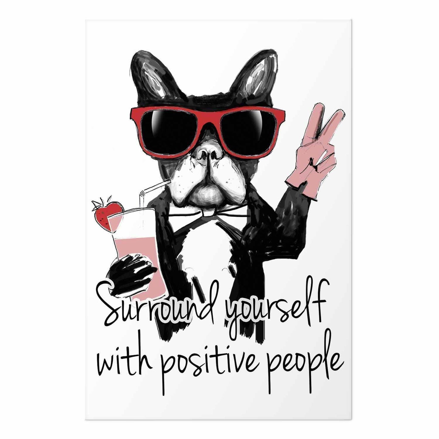 Poster - Surround Yourself with Positive People